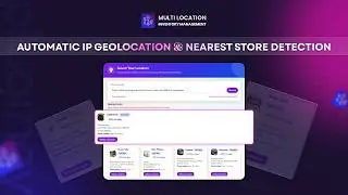 WooCommerce IP Geolocation & Nearest Store Detection | Auto Select Store Location
