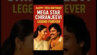✨ Happy Birthday Mega Star Chiranjeevi Garu 🎂 | Celebrating 70 Glorious Years 🌟 | #Chiranjeevi70