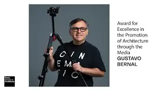 2025 Honor Awards: Gustavo Bernal | Excellence in the Promotion of Architecture through the Media