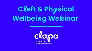 Cleft and Physical Wellbeing Q & A