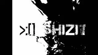 The shizit- break out