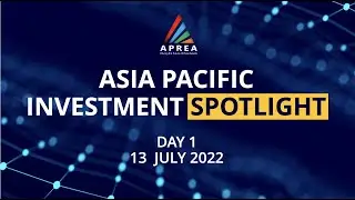 Asia Pacific Investment Spotlight - Day 1