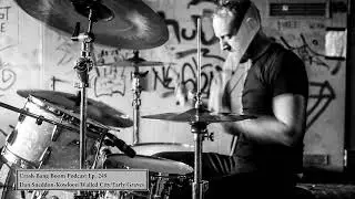 Crash Bang Boom Podcast-Dan Sneddon-Kowloon Walled City/Early Graves