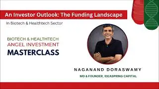 Investor Outlook: The Funding Landscapein Biotech & Healthtech