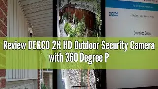 Review DEKCO 2K HD Outdoor Security Camera with 360 Degree Pan-Tilt Motion Tracking,Home Camera Surv