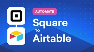 Automate Square to Airtable | No-Code Integration in 60 Seconds