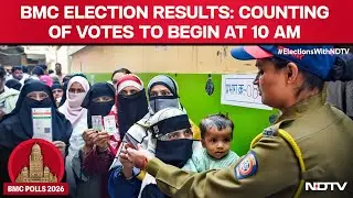 BMC Election Results Today | BMC Election Results: Counting Of Votes To Begin At 10 AM