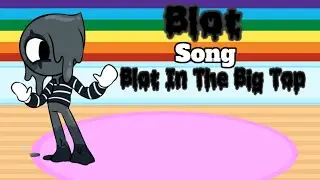 Blot song Blot In The Big Top 