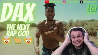 DAX🐐 THE NEXT RAP GOD REACTION