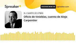 Oficio de tinieblas, cuento de Alejo Carpentier