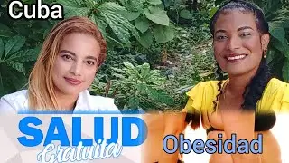 Free Healthcare from Cuba🇨🇺. Obesity