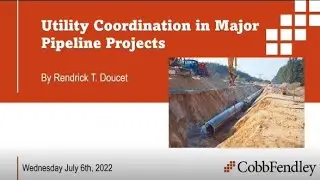 Utility Coordination and It's Importance in Major Pipeline Projects