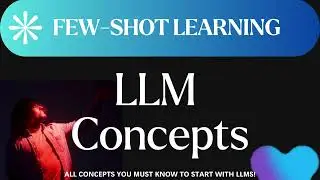 027 Few-shot Learning | LLM concepts under 60 seconds | Training and Learning Methods