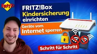 FRITZ!Box Kindersicherung einrichten | Ger&auml;te vom Internet sperren &ndash; Schritt f&uuml;r Schritt