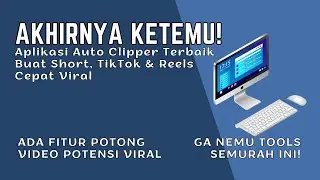 5 Rahasia Membuat Konten Viral dengan Aplikasi Auto Clipper!