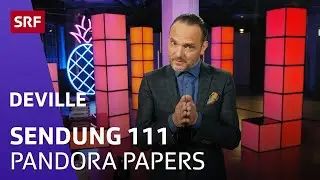 &laquo;Deville&raquo; zu den Pandora Papers | Ganze Deville Folge 111 | Deville