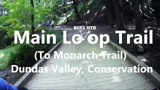 Main Loop Trail to Monarch Trail | Dundas Valley Conservation