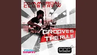 Groove Is the Rule (Tale & Dutch On Dope Remix)