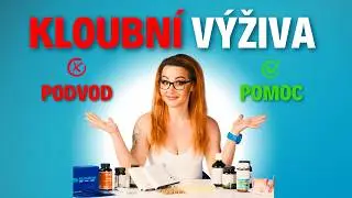 Kloubní VÝŽIVA funguje? (kolagen, MSM, glukosamin, chondroitin)