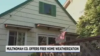 Multnomah Co. offers free home weatherization for those who qualify