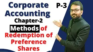 Part 3 Redemption of Preference shares | Redemption out of fresh issue of shares | Journal Entries