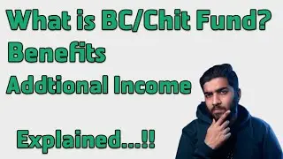 How BC/Chit Fund System? | Advantages & Benefits |