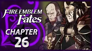 Fire Emblem Fates: Conquest - Chapter 26 - Treason
