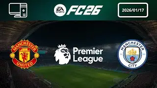 [4K] Manchester United vs Manchester City - Prediction - 2025-26 Premier League - EA FC 26