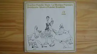 Various &ndash; Brazilian Popular Music, La Musique Populaire Br&eacute;silienne, Musica Popular Brasile&ntilde;a - 8