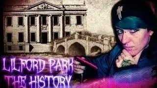 WHAT DID I FIND? LILFORD PARK PART 3: THE HISTORY 📖 #paranormal #spooky #history