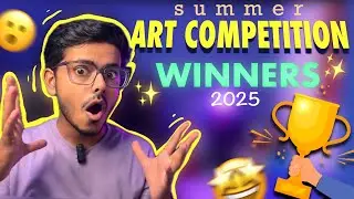 Summer Art Competition RESULT 🏆 // Top 6 WINNERS 