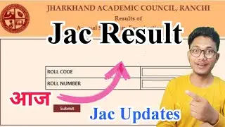 Jac Result 2023 | jac updates 2023 | jac results update 2023 | jac board results 2023
