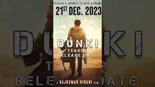 Dunki Teaser Release Date 📅 Shah Rukh Khan 🔥#shorts #youtubeshorts #dunkiteaser