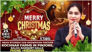 Apostle Sapna | 🔴 🎄✨ Merry Christmas Celebration 2025 ✨🎄 Apostle Sapna , 25 December 2025