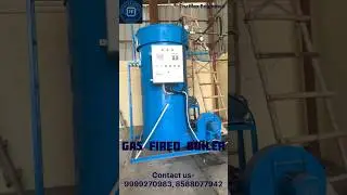 Gas Fired Boiler manufactures #gasboiler #boilerservicing #ytshorts #boiler #manufacturer #machine