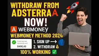 How to Withdraw Money from Adsterra via WebMoney 2025  Step by Step Tutorial