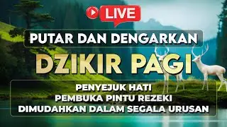 Dzikir Pagi Menenangkan Pikiran, Doa Melancarkan Rezeki dan Ampunan Dosa - M ERWIYANTO