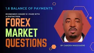 Exam Prep | 1.6 Balance of Payments | BOP | by Carden Madzokere | Economics Grade 12 | TDBS