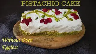 HOW TO MAKE AN EGGLESS PISTA CAKE WITHOUT OVEN