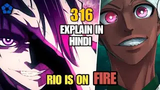 RIO IS ON FIRE | BLUE LOCK CHAPTER 316 IN HINDI