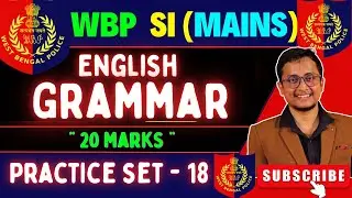 WBP SI (Mains) Preparation🔥| ENGLISH Practice SET- 18💥|