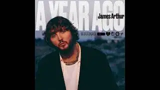 James Arthur - A Year Ago (Instrumental)