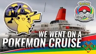 We Went On The Pokemon Trainer Cruise Ship! | Pokemon Worlds 2023