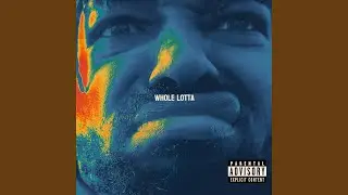 WHOLE LOTTA
