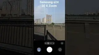 Samsung S24 camera full zoom test #cameratest #camerazoomtest #samsungs24series