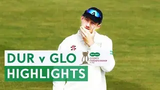 Durham Slip to 4th Straight Defeat | Dur v Glo | Specsavers County Championship