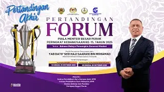 Pertandingan Akhir FORUM PIALA MENTERI BESAR PERAK PERINGKAT KEBANGSAAN KE-15 2025