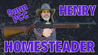 Henry Homesteader 9mm PCC - The Good, The Bad and The Ugly about Henry's Pistol Caliber Carbine