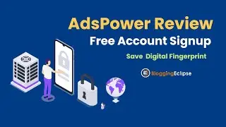 Protect your Account | Block Digital Fingerprint | Adspower Review #virtualbrowser