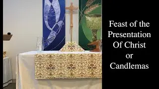 Fourth Sunday of Epiphany: Candlemas 2.2.2025 #Eucharist #epiphany #anglican #candlemass